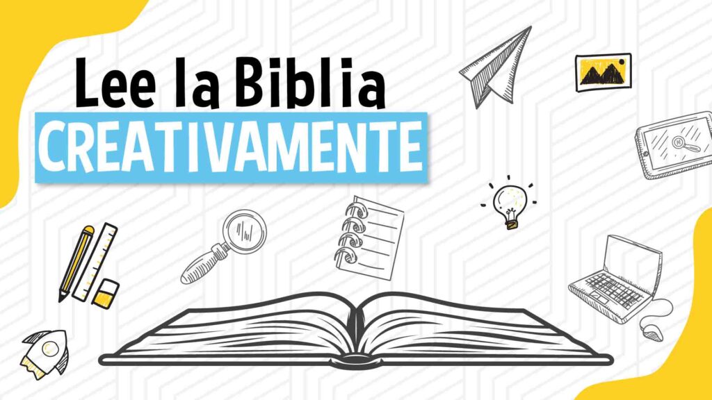 Cómo leer la Biblia de forma creativa, didáctica y entendible ?? - Más  Impulso